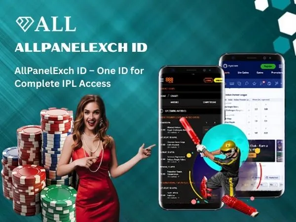 AllPanelExch ID – One ID for Complete IPL Access