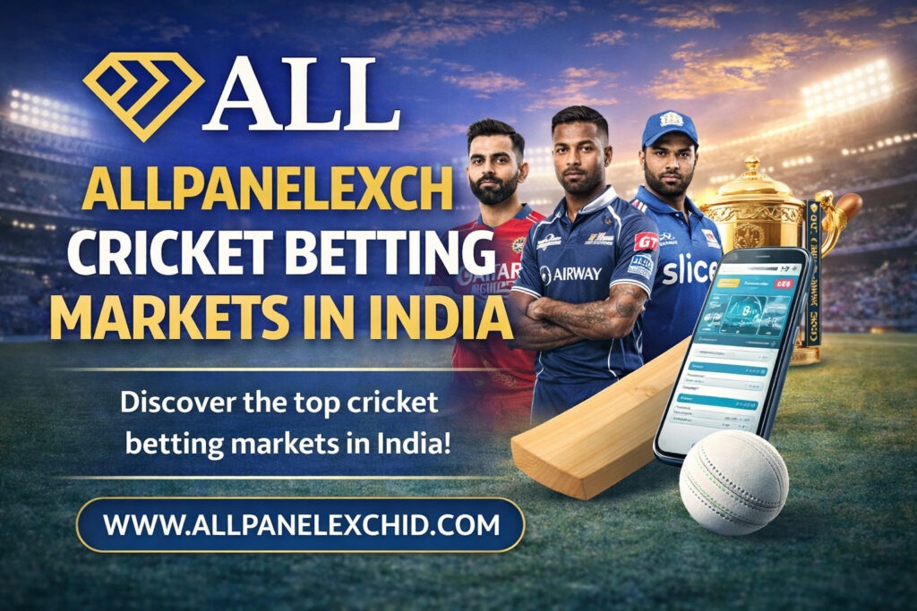 AllpanelExch Cricket Betting Markets in India