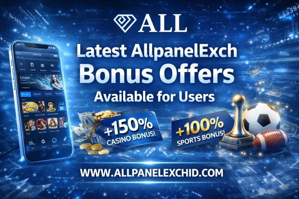 Latest AllpanelExch Bonus Offers Available for Users